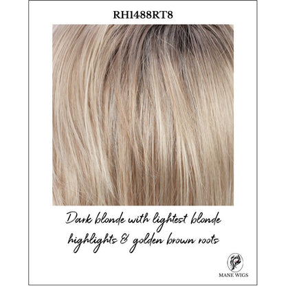 RH1488RT8-Dark blonde with lightest blonde highlights & golden brown roots