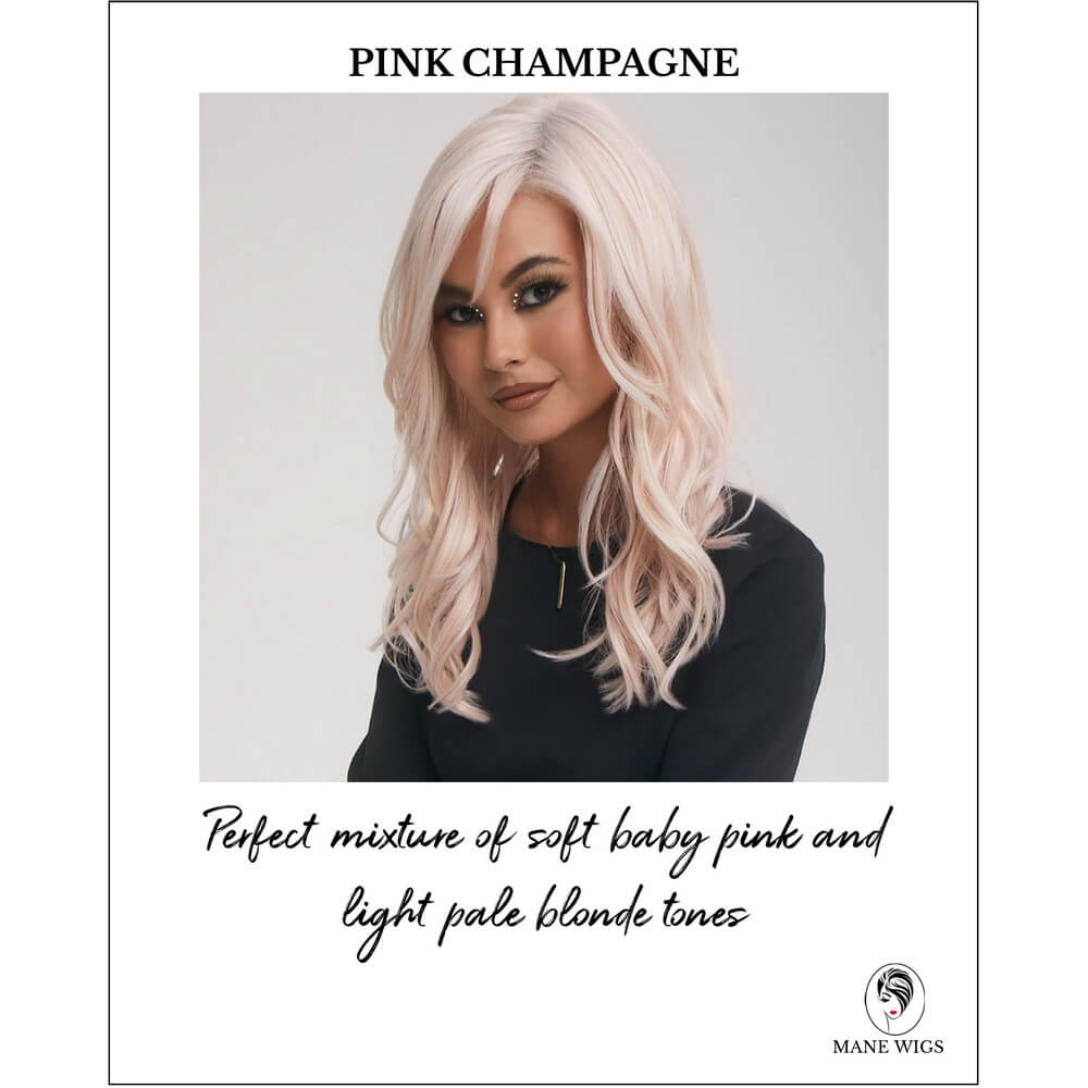 Pink Champagne-Perfect mixture of soft baby pink and light pale blonde tones  