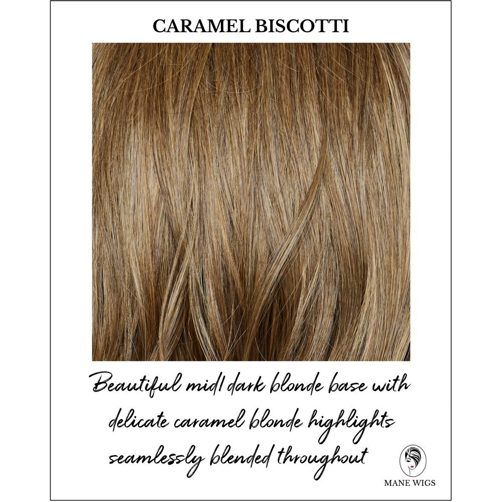 Caramel Biscotti-Beautiful mid/dark blonde base with delicate caramel blonde highlights seamlessly blended throughout