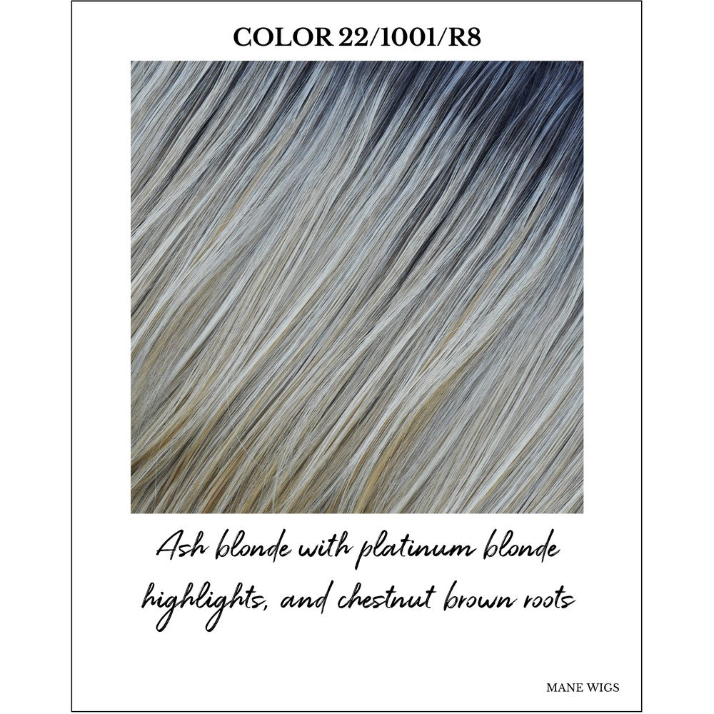 COLOR 22/1001/R8-Ash blonde with platinum blonde highlights, and chestnut brown roots