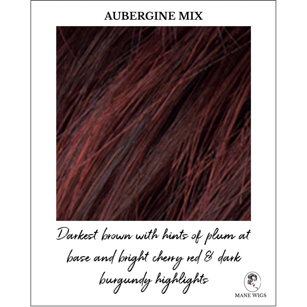 Aubergine Mix-Darkest brown with hints of plum at base and bright cherry red & dark burgundy highlights