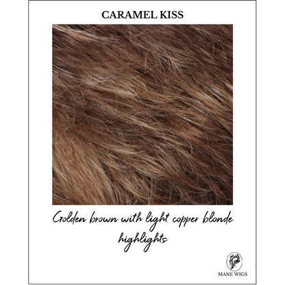 CARAMEL KISS-Golden brown with light copper blonde highlights